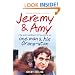 Jeremy & Amy: The Extraordinary Story of One Man and His Orang-utan: The extraordinary true story of one man and his Orang-utan