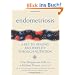 Endometriosis: A Key to Healing Through Nutrition