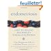 Endometriosis: A Key to Healing Through Nutrition
