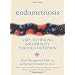 Endometriosis: A Key to Healing Through Nutrition