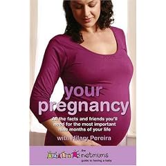Your Pregnancy: The Netmums Guide to Having a Baby