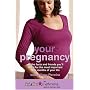 Your Pregnancy: The Netmums Guide to Having a Baby