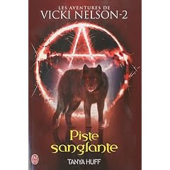 Une aventure de Vicki Nelson, Tome 2 : Piste sanglante