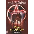 Une aventure de Vicki Nelson, Tome 2 : Piste sanglante