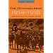 The Ottoman Army 1914 - 1918: Disease and Death on the Battlefield (Utah Series in Turkish and Islamic Stud)