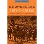 The Ottoman Army 1914 - 1918: Disease and Death on the Battlefield (Utah Series in Turkish and Islamic Stud)