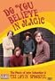 The Lovin' Spoonful with John Sebastian - Do You Believe in Magic