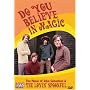 The Lovin' Spoonful with John Sebastian - Do You Believe in Magic