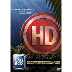 High Definition Survival Guide - The Final Cut Studio Workflow for HD Cameras