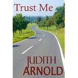 Trust Me ~ Judith Arnold