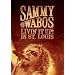 Sammy Hagar and The Wabos: Livin' It Up! Live in St. Louis