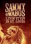 Sammy Hagar and The Wabos: Livin' It Up! Live in St. Louis Sammy Hagar and The Wabos: Livin' It Up! Live in St. Louis