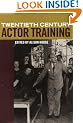 Twentieth-Century Actor Training