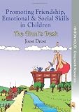Promoting friendship, emotional & social skills in children : 'The Giant's Desk'