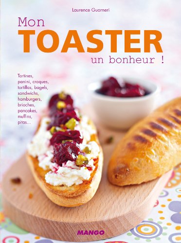Mon toaster, un bonheur ! (Électrochic) (French Edition)