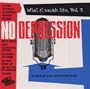 No Depression: What It Sounds Like 2