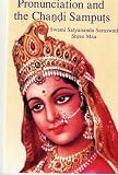 Pronunciation and the Chandi Samputs
