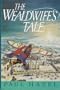 The Wealdwife's Tale (Avonova Book)