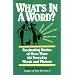 What's In A Word Fascinating Stories Of More Than 350 Everyday Words And Phrases