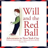 Will and the Red Ball: Adventures in New York City