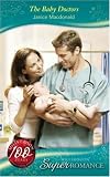 The Baby Doctors (M&B Superromance): 0 (Super Romance)