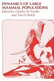 Dynamics of Large Mammal Populations