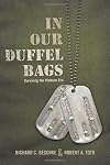In Our Duffel Bags: Surviving The Vietnam Era
