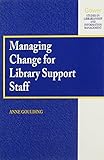 Managing change for library support staff