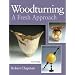 Woodturning A Fresh Approach