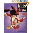 Kids Draw Anime by Christopher Hart