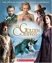 The Golden Compass: Official Illustrated Movie Companion