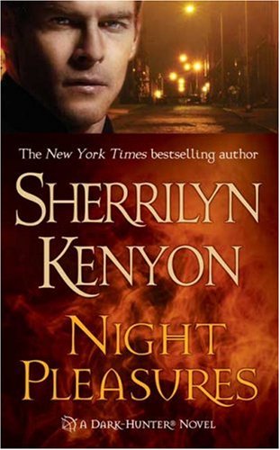 Night Pleasures (Dark-Hunter, Book 2)