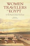 Women travellers in Egypt : from the eighteenth to the twenty-first century