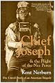 Chief Joseph & the Flight of the Nez Perce: The Untold Story of an American Tragedy