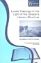Lukan Theology in the Light of the Gospel's Literary Structure (Paternoster Biblical Monographs)
