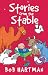 Stories from the Stable