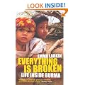 Everything is Broken: Life Inside Burma