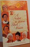 A Salute To Historic Black Women