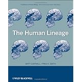 The Human Lineage (Foundation of Human Biology)