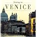Living in Venice (Living In... Series)