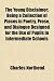 The Young Disclaimer; Being a Collection of Pieces in Poetry, Prose, and Dialogue Designed for the Use of Pupils in Intermediate Schools