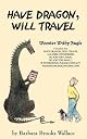 Have Dragon, Will Travel