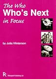 The "Who" - Who's Next in Focus (Rhinegold Education)