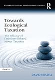 Towards ecological taxation : the efficacy of emissions-related motor taxation
