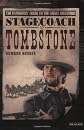 Stagecoach to Tombstone: The Filmgoers' Guide to Great Westerns