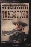 Stagecoach to Tombstone: The Filmgoers' Guide to Great Westerns
