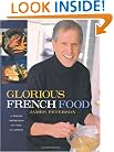 Glorious French Food: A Fresh Approach to the Classics