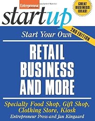 Start Your Own Successful Retail Business (Start Your Own Retail Business)