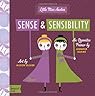 Sense and Sensibility: A BabyLit&reg; Opposites Primer
