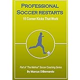 professional soccer restarts 15 corner kicks that work